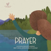 Prayer - Big Theology for Little Hearts